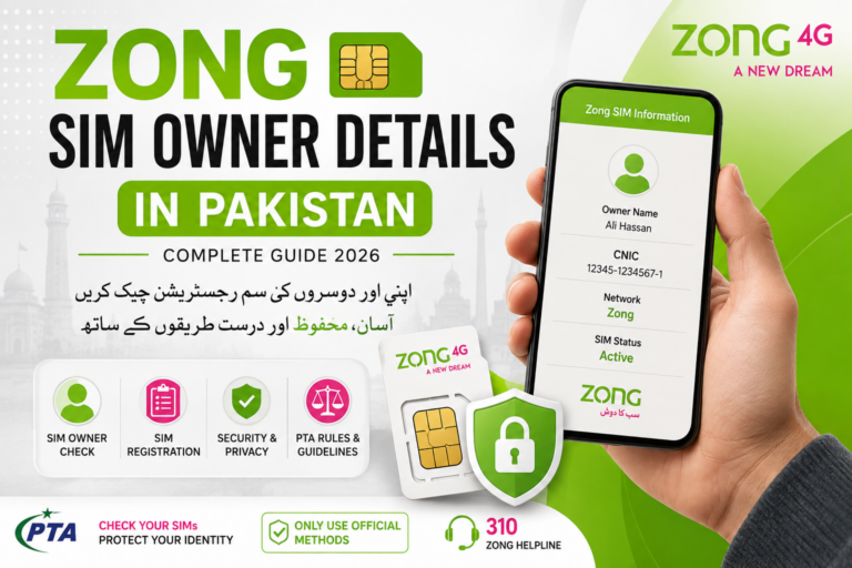 Zong SIM Owner Details in Pakistan 2026